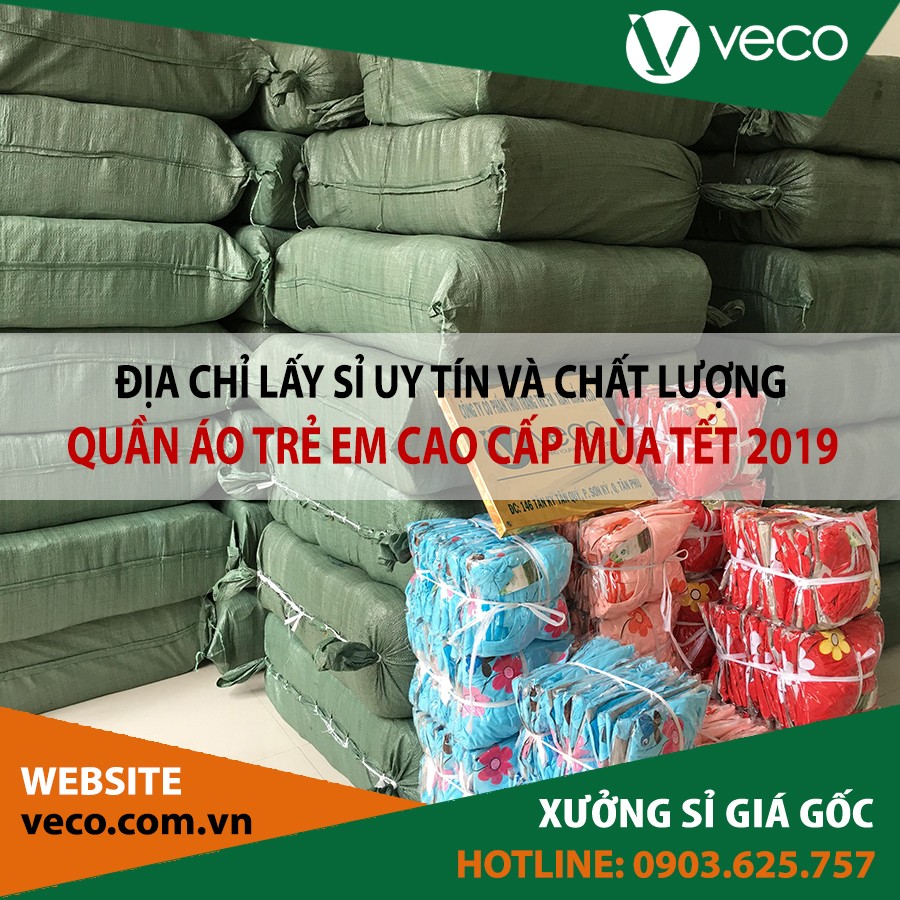 VECO-Xưởng sản xuất sỉ quần áo trẻ em cao cấp mùa Tết 2019